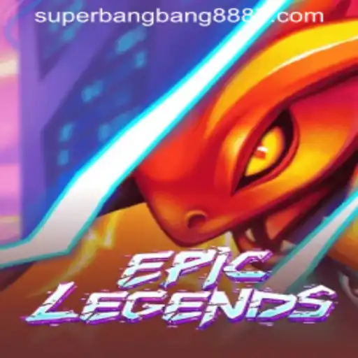 EpicLegends: A Revolutionary Gaming Experience with SuperBangBang 888