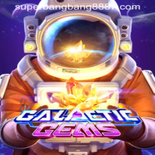 Exploring GalacticGems and SuperBangBang 888: A Cosmic Gaming Journey